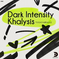 Toca's Miracle - Dark Intensity & Khalysis