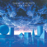 Theme of Secrets - Eddie Jobson