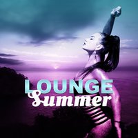 Lay Down - Sunset Chill Out Music Zone