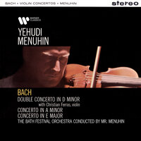Bach, JS: Violin Concerto No. 1 in A Minor, BWV 1041: I. — - Yehudi Menuhin & Bath Festival Orchestra & Johann Sebastian Bach