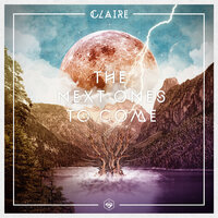 The Next Ones To Come - Claire & Brand Blank