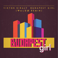 Budapest Girl - Király Viktor