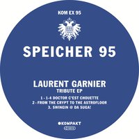 From the Crypt to the Astrofloor - Laurent Garnier