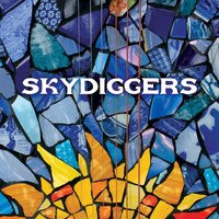 When You're on a Roll - Skydiggers