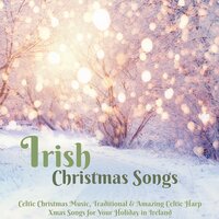 Auld Lang Syne - irish Christmas - Celtic Harp Soundscapes & Traditional & Celtic Harp Soundscapes