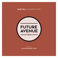 Schwarzes Meer - Blue Cell & Michael Kortenhaus