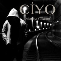 Adanayı Yakarım - Ciyo