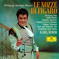 Mozart: Le nozze di Figaro, K. 492 / Act 4 - "Tutto è disposto" - Hermann Prey & Orchester Der Deutschen Oper Berlin & Karl Böhm & Вольфганг Амадей Моцарт