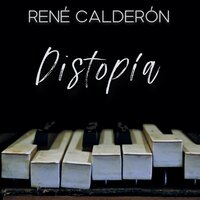 Distopía - Rene Calderon