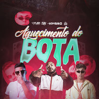 Aquecimento do Bota - Mc Kitinho & Luki DJ & Mc Rafa 22 & Yuri Taboca