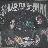 Schlachten & Pimpen - Phizto & Zer.Fleisch