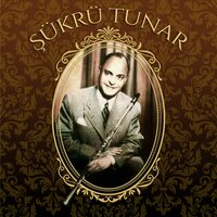 Karşılama - Şükrü Tunar