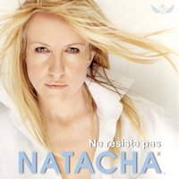 Ne résiste pas - Natacha