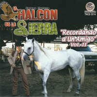 Corazon Tirano - El Halcon De La Sierra