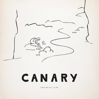 Here We Go - Canary