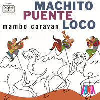 Ebony - Machito & Tito Puente & Joe Loco