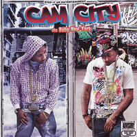 Got Yo Self a Gun - Cam City