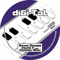 Sweet Dreams - Charlie P & Christine Miller