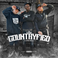 Countryfied - The Stixxx & Florida Dolph