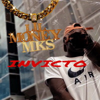Invicto - Lil MONEY mks