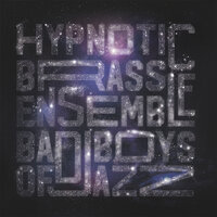 MY SHIP - Hypnotic Brass Ensemble
