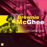 Be Good To Me - Brownie McGhee