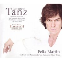 Wenn ich tanzen will - Felix Martin & Annemieke van Dam