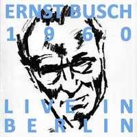 Aufbaulied - Ernst Busch