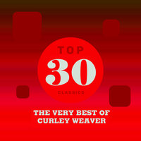 Leg Iron Blues - Curley Weaver