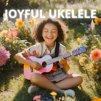 Joyful Ukelele - The Healing Project