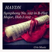 Symphony No.102 in B-Flat Major, Hob.I:102: 4. Finale. Presto - Sir Georg Solti & Йозеф Гайдн