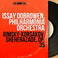Sheherazade, Op. 35: II. Le récit du Prince Kalender - Philharmonia Orchestra & Issay Dobrowen & Николай Римский-Корсаков