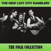 Railroading and Gambling - The New Lost City Ramblers