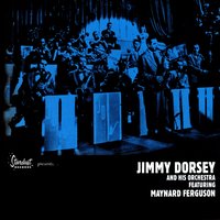 Sing A Son Of Sixpence - Jimmy Dorsey