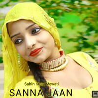 SANNA JAAN - Sahin Khan Mewati & Sahin Singer