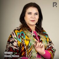Onajon - Озода Ёрова