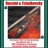 Symphony No. 4 in F Minor, Op. 36: II. Andantino in modo di canzona - Guido Cantelli & NBC Symphony Orchestra & Пётр Ильич Чайковский