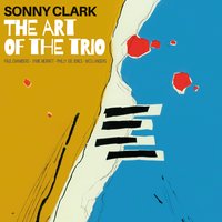 I Didn't Know What Time It Was (Alternative Take) - Sonny Clark & Paul Chambers & Philly Joe Jones