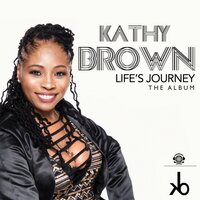 Keep Your Head Up - Kathy Brown & Soulbridge