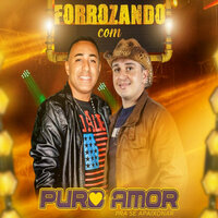 Só Quer Você - Banda Puro Amor