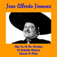 Cuando Nadie Te Quiera - José Alfredo Jiménez