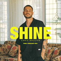 Shine (From “Familiens ære“) - Chris Holsten