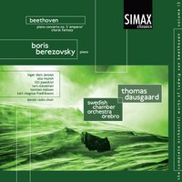 Fantasia in C minor for piano, soloists, chorus and orchestra - Thomas Dausgaard & Svenska Kammarorkestern & Борис Березовский & Ludwig van Beethoven