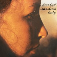 Sun Down - Lani Hall
