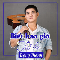 Bên Cầu Biên Giới - Trọng Thanh
