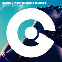 Ain't No Sunshine - SIMIOLI & Provenzano & Scarlet