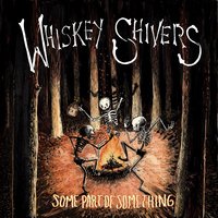Friday I'm in Love - Whiskey Shivers