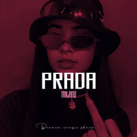 Prada Milano - Dj Brenin & Pdrin & Veemi