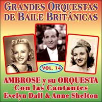 Mairzy Dotes And Dozy Dotes - Anne Shelton & Ambrose y su Orquesta