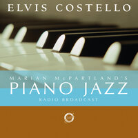 They Didn't Believe Me - Marian McPartland & Elvis Costello